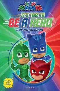 its Time to be a Hero  - By Miss & Chief