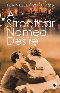 A Streetcar Named Desire