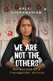 We Are Not The Others  - Reflections of a Transgender Artivist