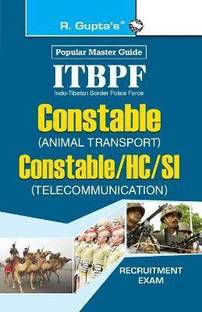 ITBPF: Constable (Animal Transport)/Constable, Head Constable, Sub-Inspector (Telecom) Recruitment Exam Guide 2025 Edition