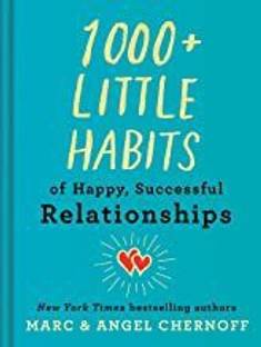 1000+ Little Habits of Happy, Successful Relationships