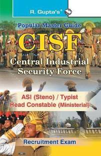 CISF ASI (Steno)/Head Constable (Ministerial) Recruitment Exam Guide 2024 Edition