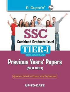 SSC Combined Graduate Level: Staff Selection Commission  - (Tier-I) Previous Years' Papers (Solved) 2023 Edition