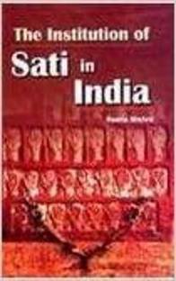 The Institution of Sati in India