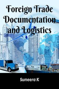 Foreign Trade Documentation and Logistics