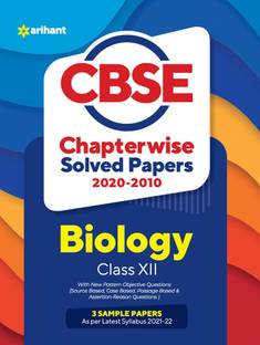 CBSE Biology Chapterwise Solved Papers Class 12 for 2022 Exam (As per latest syllabus)