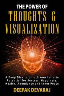 The Power of Thoughts &amp;amp; Visualization