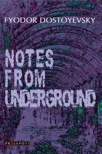 NOTES FROM UNDERGROUND