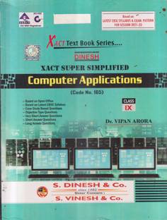XACT SUPER SIMPLIFIED COMPUTER APPLICATIONS CODE 165 CLASS -IX