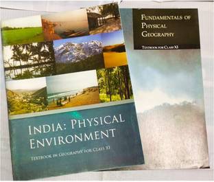 India Physical Environment & Fundamentals Of Physical Geography - Textbook For Class - 11