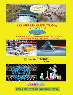 A COMPLETE GUIDE TO MCQ.(C.B.S.E , CLASS 10) SCIENCE