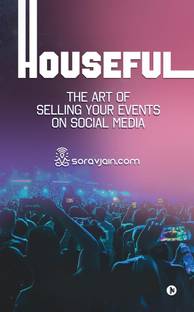 HOUSEFUL  - The Art of Selling Your Events on Social Media