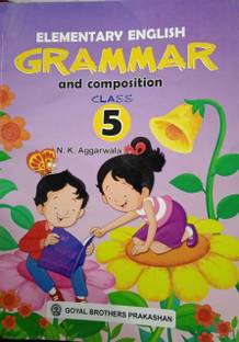 Elementary English Grammar And Composition For Class-5 By N K Aggarwla
