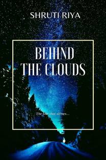 Behind The Clouds