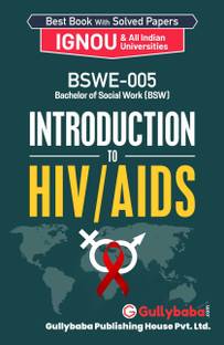 Gullybaba IGNOU 1st Year B.Sc. (Latest Edition) BSWE-005 Introduction to HIV/AIDS in English IGNOU Help Book with Solved Previous Years' Question Papers and Important Exam Notes (English, Hardcover, GPH Panel Of Experts)