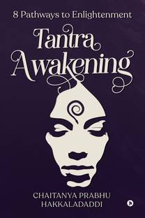 Tantra Awakening  - 8 Pathways to Enlightenment