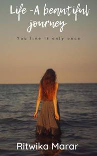 Life- A beautiful Journey