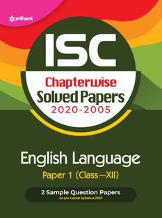 ISC Chapterwise Solved Papers English Language Paper 1 Class 12 for 2022 Exam Seventh Edition