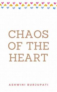 Chaos of the Heart