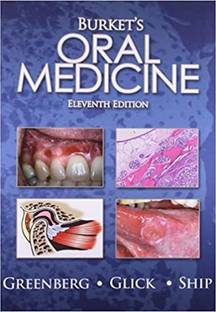 Burket's Oral Medicine Hardcover 11th Edition (Hardcover, Martin S. Greenberg)