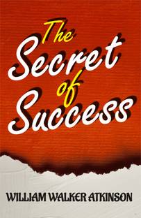 THE SECRET OF SUCCESS