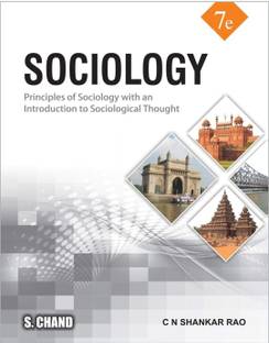 SOCIOLOGY : Principles Of Sociology With An Introduction To Sociological Thought By C N SHANKAR RAO (Paperback, C N SHANKAR RAO)