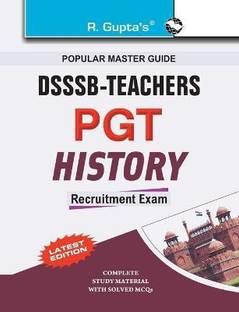 DSSSB: History (PGT) Teachers Recruitment Exam Guide 2025 Edition