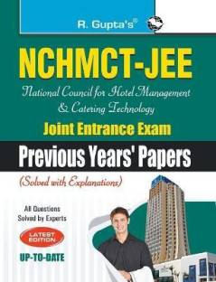 NCHMCT-JEE (National Council for Hotel Management and Catering Technology) Joint Entrance Exam (Previous Years Papers - Solved) 2025 Edition