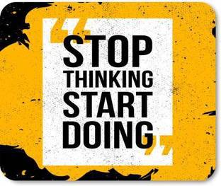 ज़ोरी STOP THINKING START DOING Printed Mouse Pad for Gaming Computer, Laptop MousePad माउस पैड
