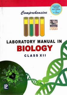 Comprehensive Practical Biology Class 12 Laxmi Publications (P) Ltd