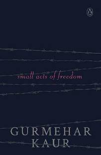 Small Acts Of Freedom