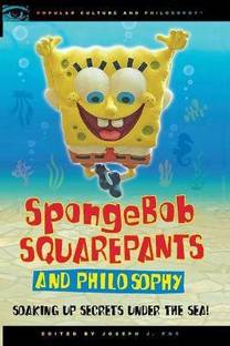 SpongeBob SquarePants and Philosophy