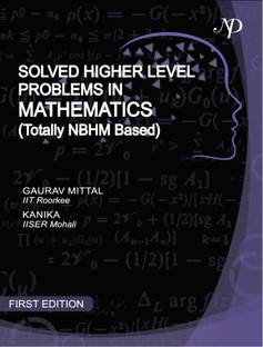 Solved Higher Level Problems in Mathematics (Totally NBHM Based)