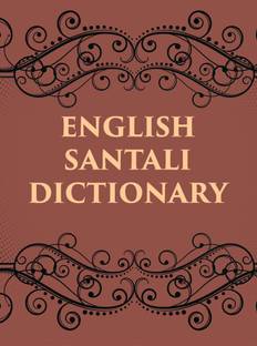ENGLISH SANTALI DICTIONARY