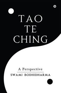 Tao Te Ching  - A Perspective