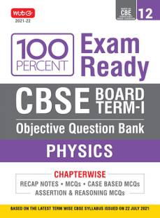 100 Percent Exam Ready CBSE Board Term 1 Objective Question Bank Physics Class 12