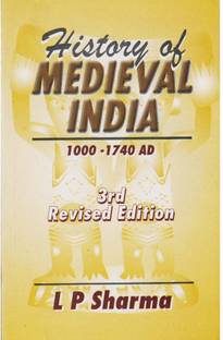 History Of Medieval India, 1000-1740 A.D