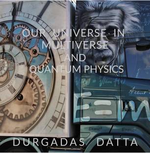 OUR UNIVERSE IN MULTIVERSE AND QUANTUM PHYSICS.
