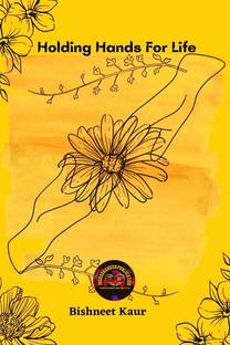 Holding hands for life / होल्डिंग हैंडस फॉर लाइफ