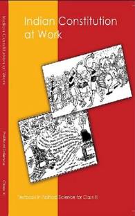 INDIAN CONSTITUTION AT WORK POLITY NCERT 11th TEXTBOOK IN ENGLISH