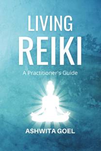 Living Reiki  - A Practitioner's Guide