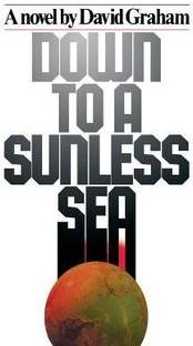 Down to A Sunless Sea