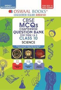 Oswaal CBSE MCQs Chapterwise Question Bank For Term I & II, Class 10, Science (For 2021-22 Exam)