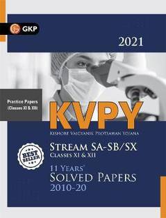 Kvpy Stream Sa & Sb/Sx (Class Xi & XII) 11 Years Solved Papers 2010 2020