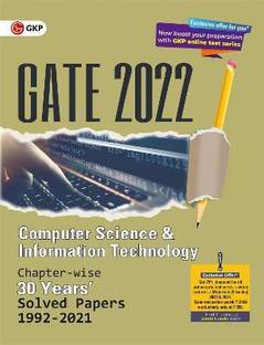 Gate 2022 Computer Science and Information Technology - 30 Years Chapter Wise Solved Papers (1992-2021).