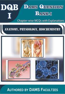 DAMS Question Bank-I (DQB-I Anatomy, Physiology, Biochemistry)