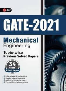 Gate 2021 Topic-Wise Previous Solved Papers 34 Years' Solved Papers Mechanical Engineering