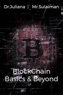 BlockChain Basics &amp; Beyond