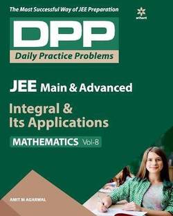Daily Practice Problems (DPP) for JEE Main & Advanced - Integral & Its Applications Mathematics Vol.-8 2020