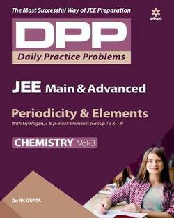 Daily Practice Problems (DPP) for JEE Main & Advanced - Periodicity & Elements Chemistry Vol.-3 2020